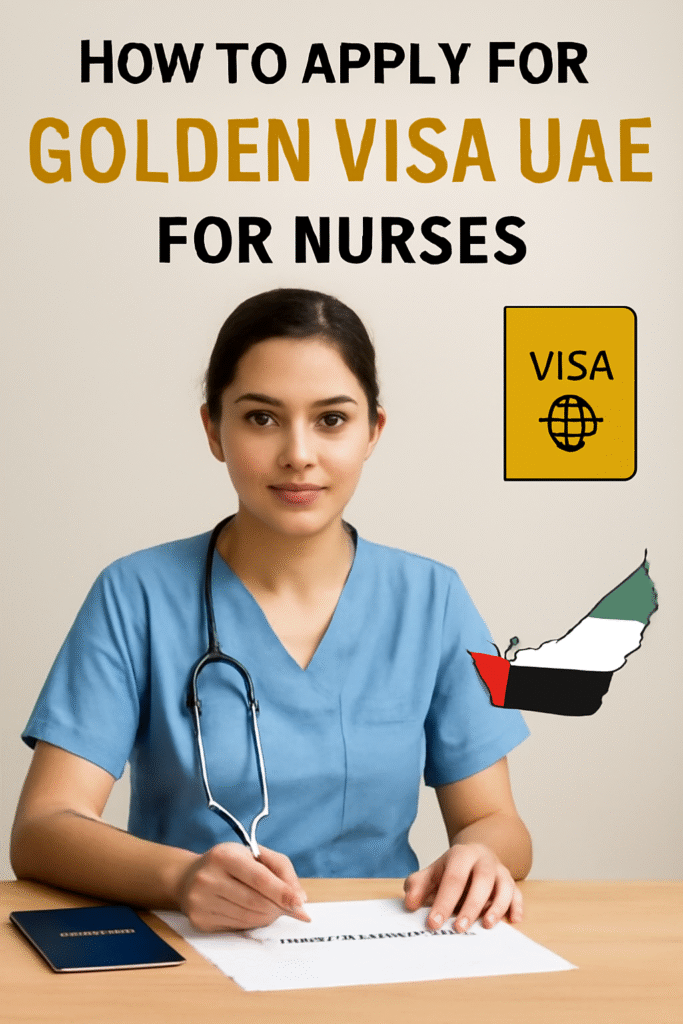 Golden Visa UAE for Nurses: How to Apply and What You Need to Know