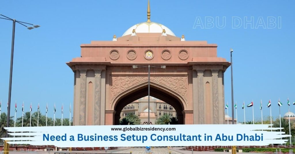 Need a Business Setup Consultant in Abu Dhabi